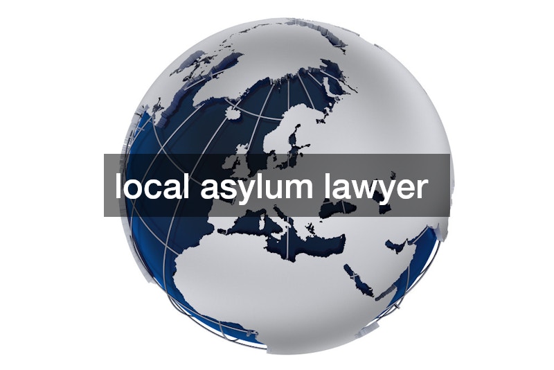 local asylum lawyer