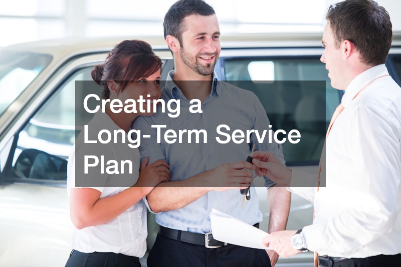 Creating a Long-Term Service Plan