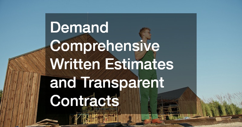Demand Comprehensive Written Estimates and Transparent Contracts