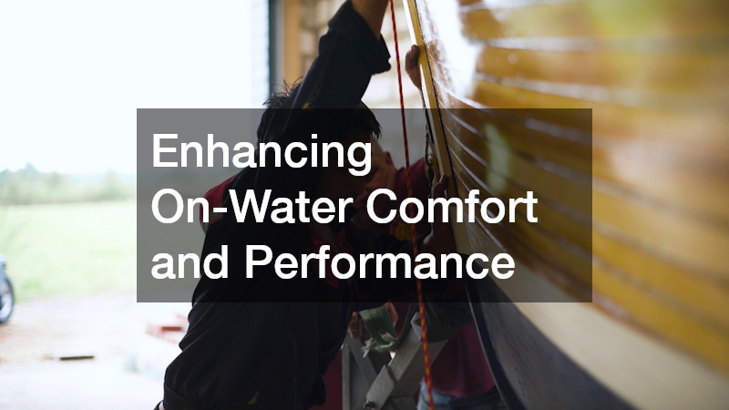 Enhancing On-Water Comfort and Performance