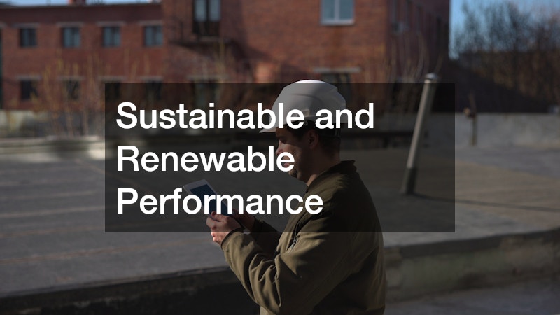 Sustainable and Renewable Performance