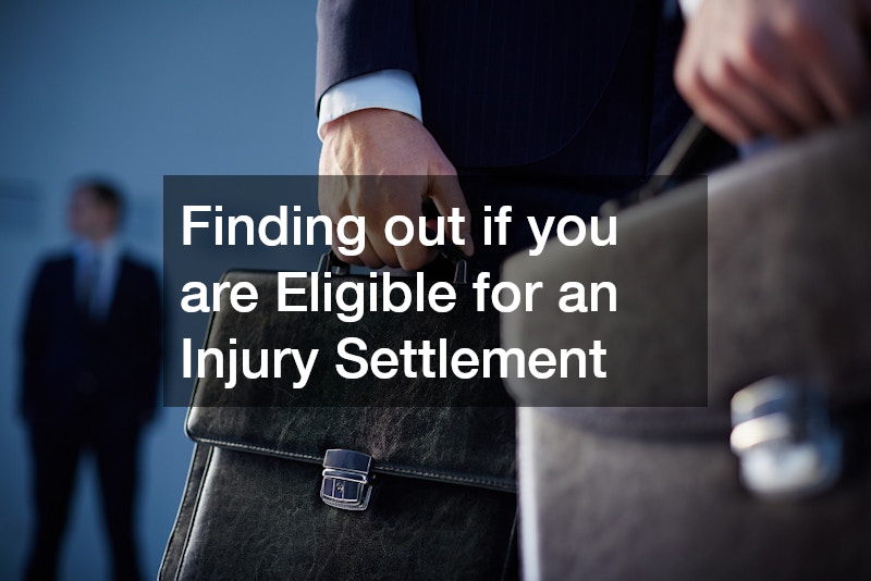 Finding out if you are Eligible for an Injury Settlement