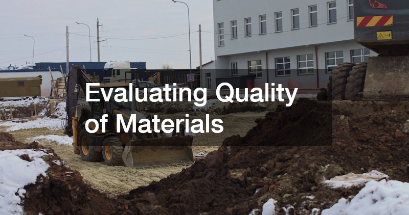 Evaluating Quality of Materials