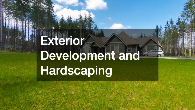 Exterior Development and Hardscaping