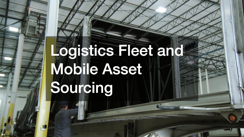 Logistics Fleet and Mobile Asset Sourcing