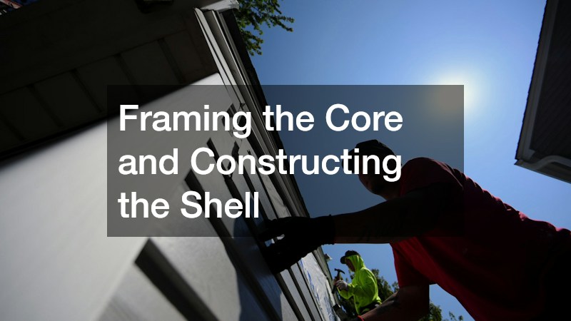 Framing the Core and Constructing the Shell