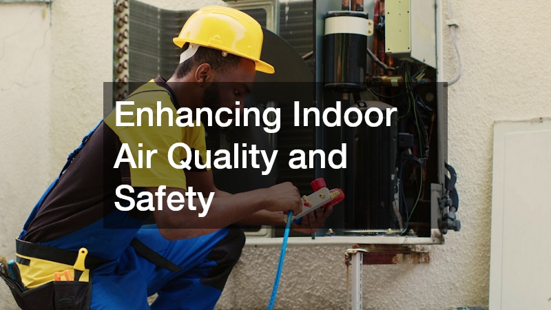 Enhancing Indoor Air Quality and Safety