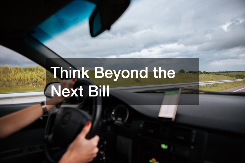 Think Beyond the Next Bill