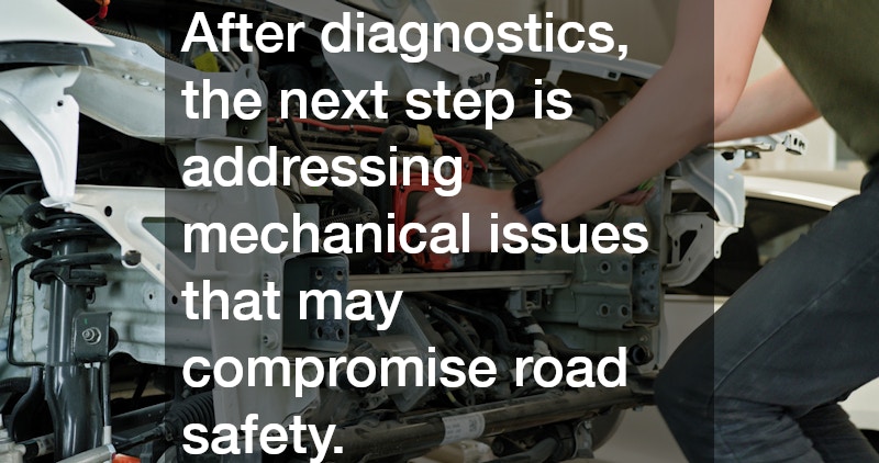 After diagnostics, the next step is addressing mechanical issues that may compromise road safety.