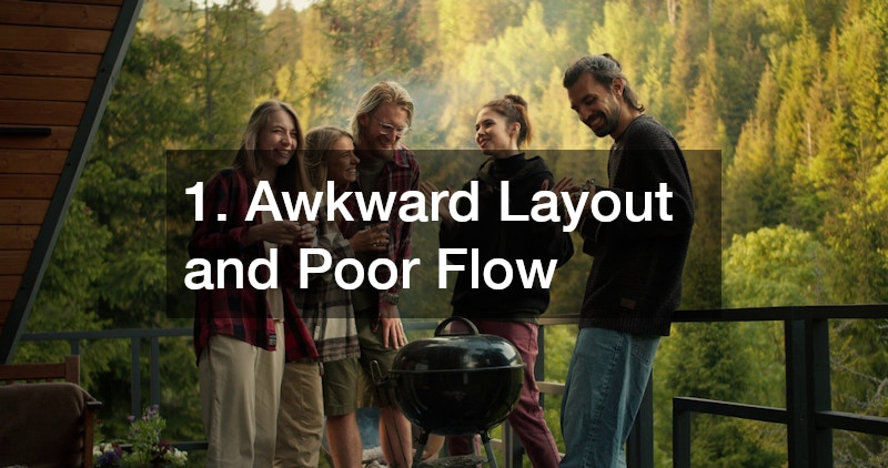 1. Awkward Layout and Poor Flow