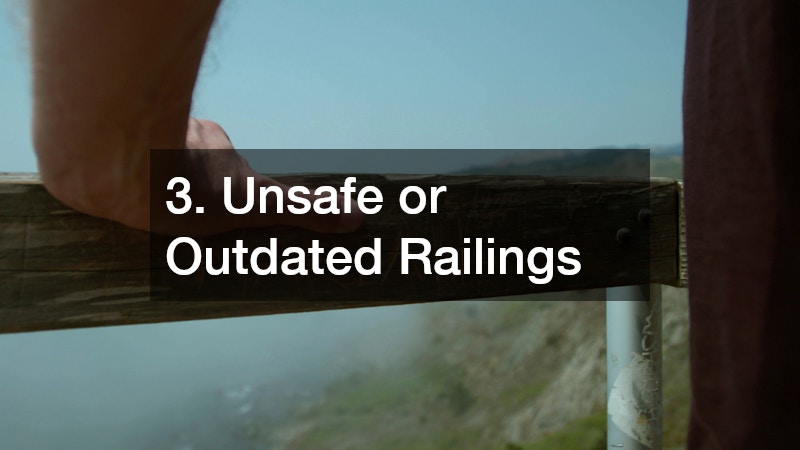 3. Unsafe or Outdated Railings