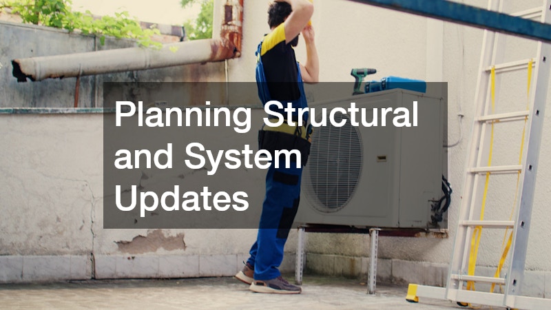 Planning Structural and System Updates