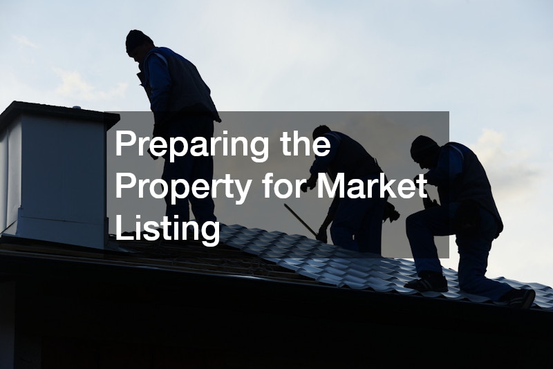 Preparing the Property for Market Listing
