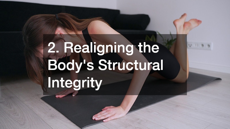 2. Realigning the Body