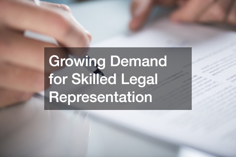 Growing Demand for Skilled Legal Representation