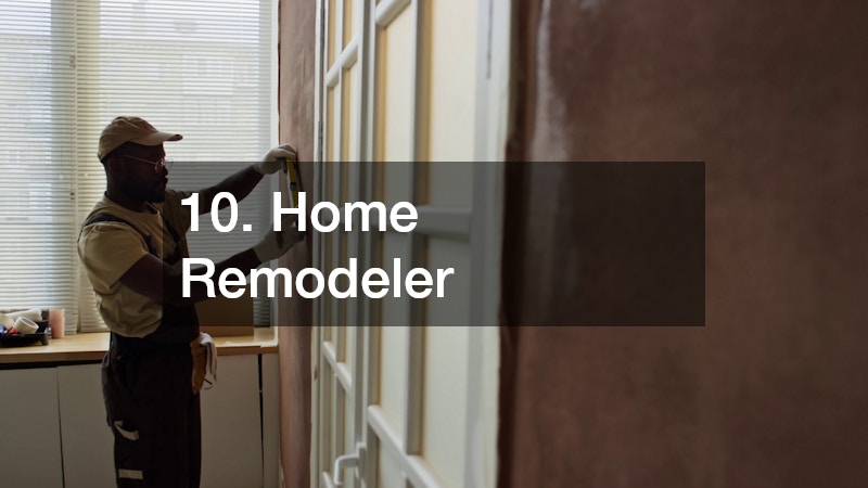 10. Home Remodeler