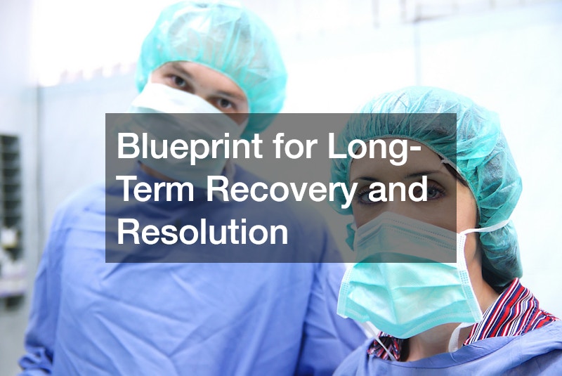Blueprint for Long-Term Recovery and Resolution