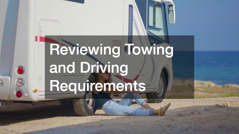 Reviewing Towing and Driving Requirements
