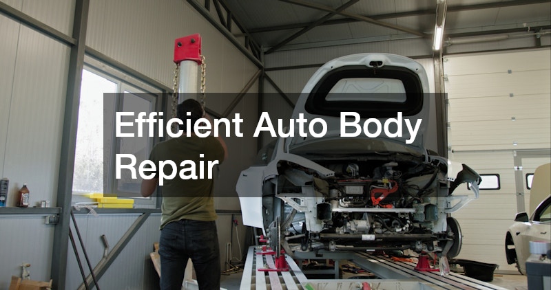 Efficient Auto Body Repair