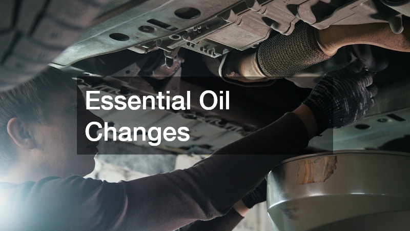 Essential Oil Changes