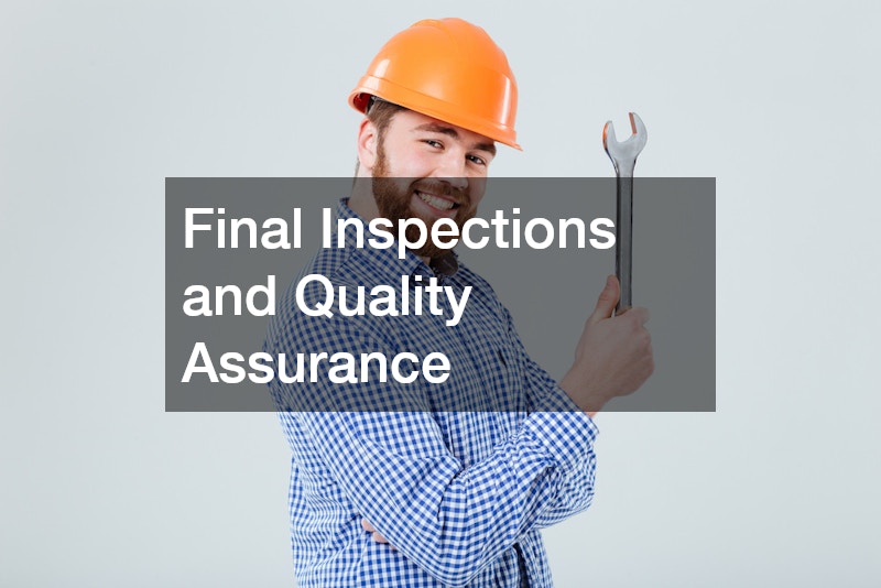 Final Inspections and Quality Assurance