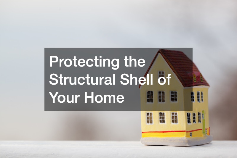 Protecting the Structural Shell of Your Home