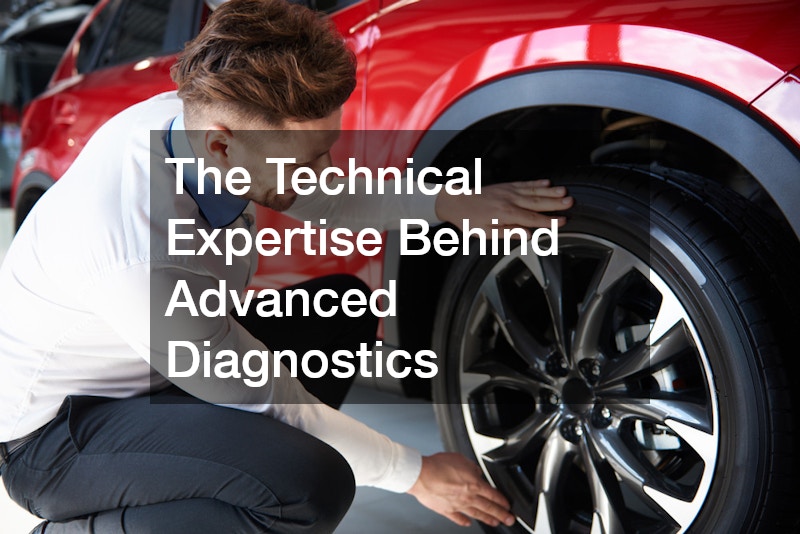The Technical Expertise Behind Advanced Diagnostics