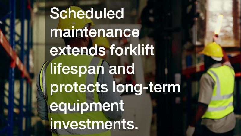 Scheduled maintenance extends forklift lifespan and protects long-term equipment investments.