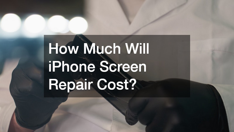 How Much Will iPhone Screen Repair Cost?