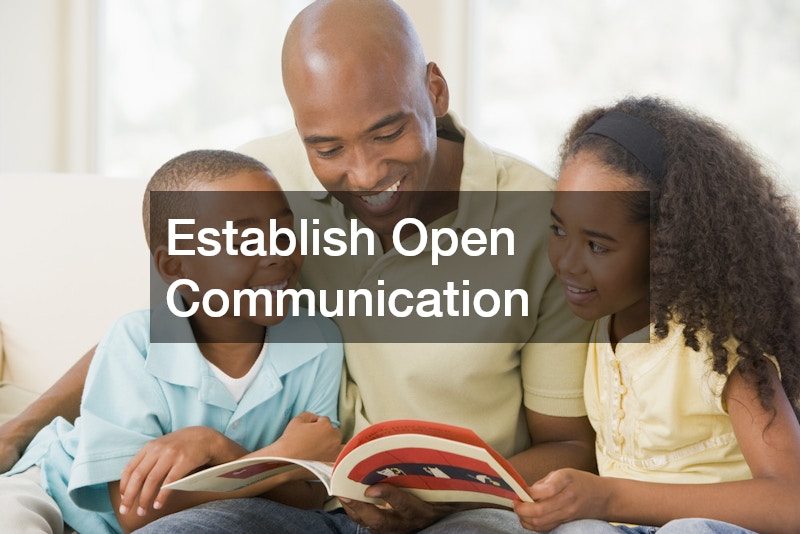 Establish Open Communication
