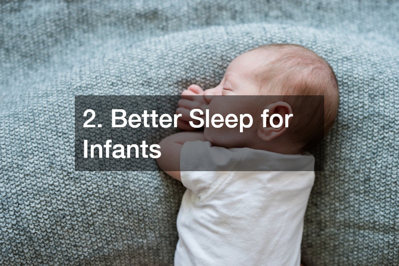 2. Better Sleep for Infants