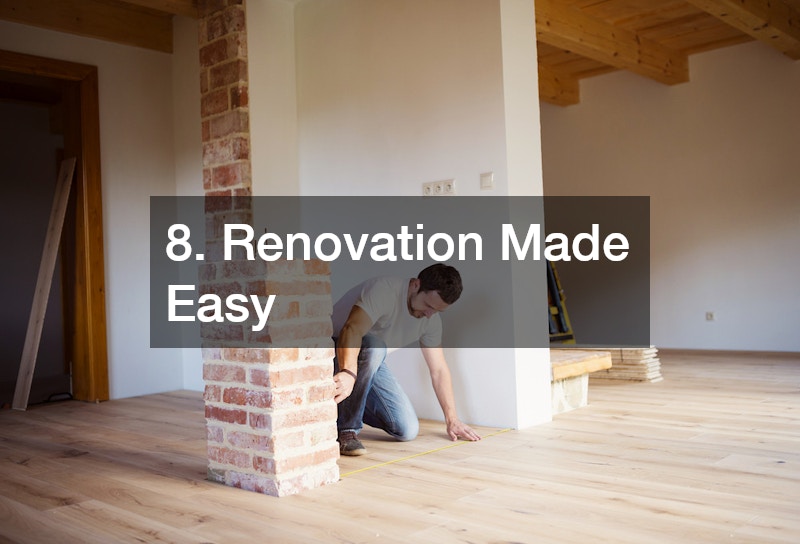 8. Renovation Made Easy