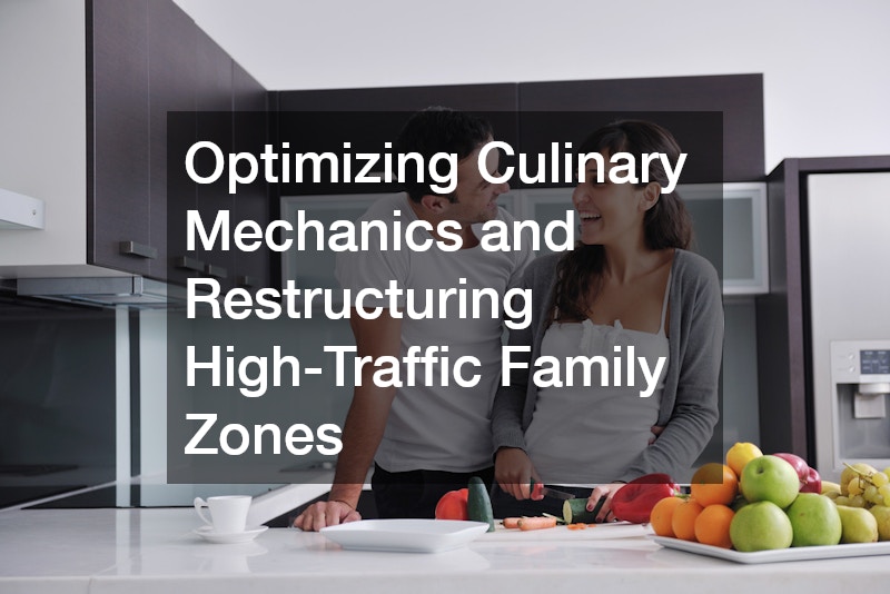 Optimizing Culinary Mechanics and Restructuring High-Traffic Family Zones
