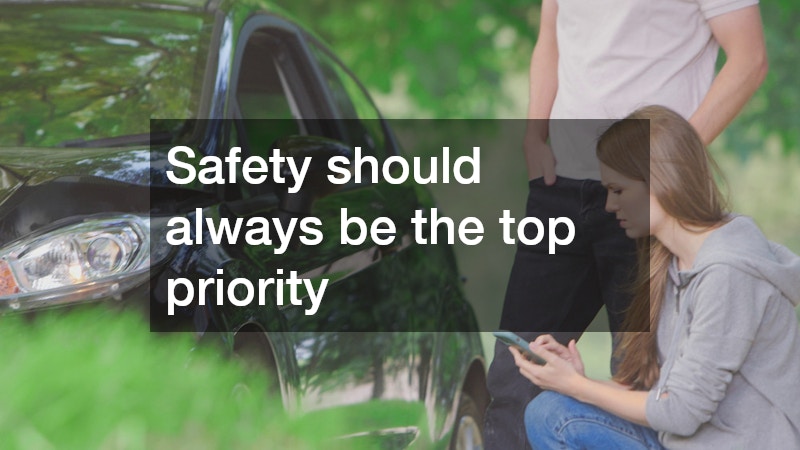 Safety should always be the top priority