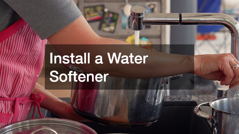 Install a Water Softener