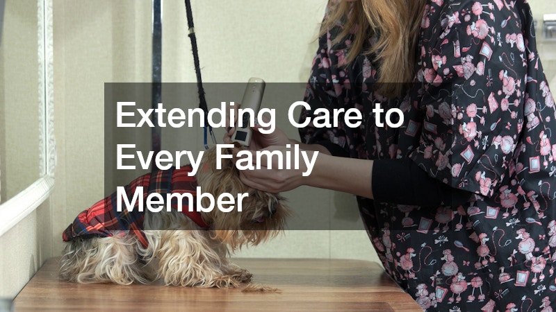 Extending Care to Every Family Member