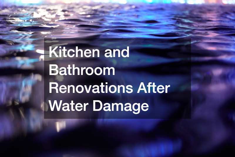 Kitchen and Bathroom Renovations After Water Damage