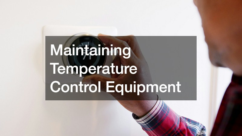 Maintaining Temperature Control Equipment