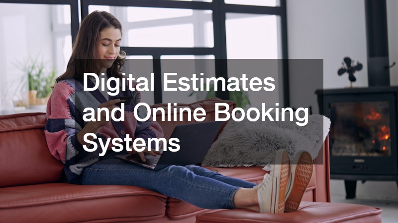 Digital Estimates and Online Booking Systems