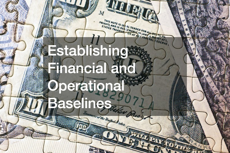 Establishing Financial and Operational Baselines