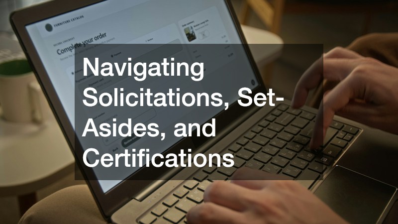 Navigating Solicitations, Set-Asides, and Certifications