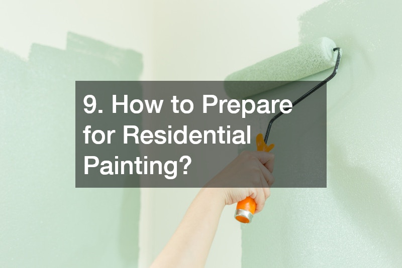 9. How to Prepare for Residential Painting?