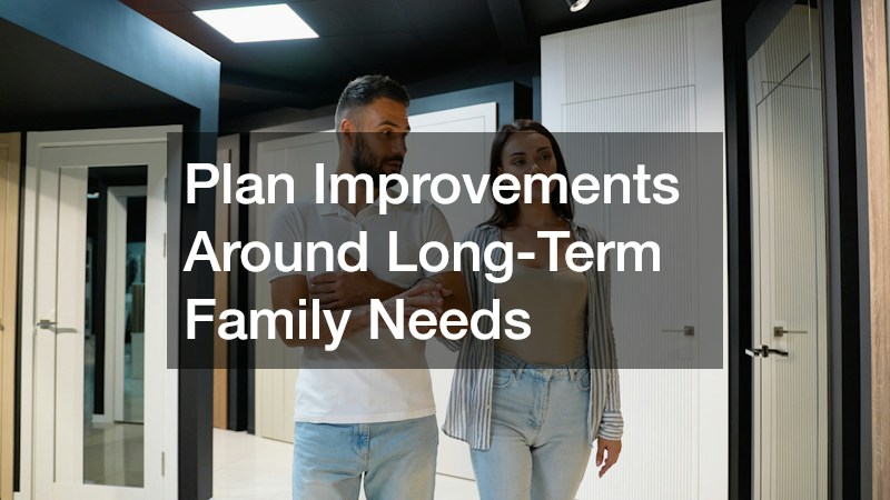 Plan Improvements Around Long-Term Family Needs