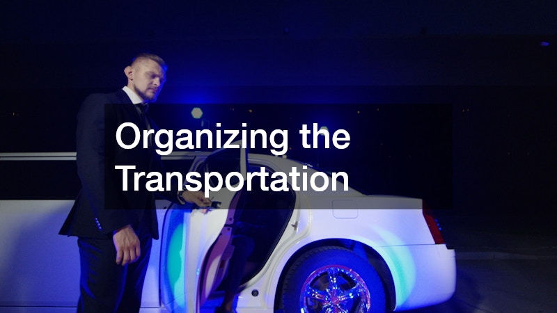 Organizing the Transportation
