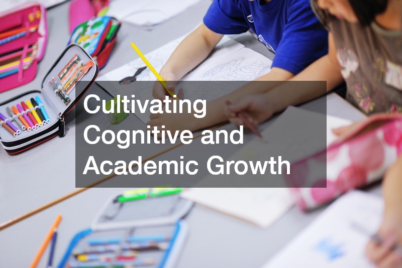 Cultivating Cognitive and Academic Growth