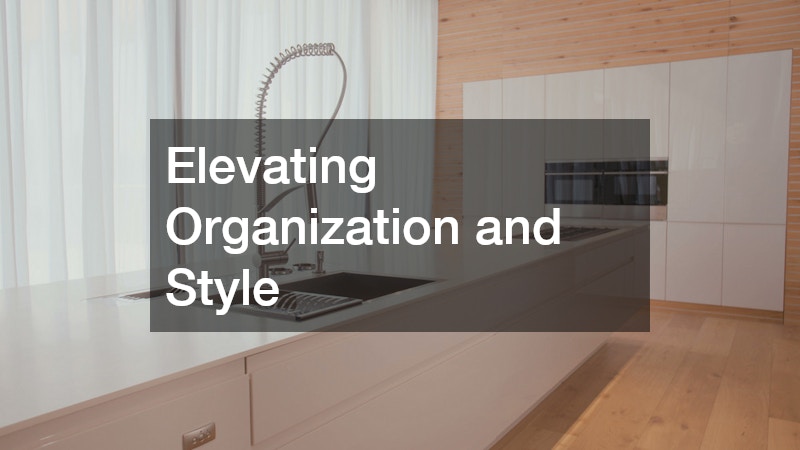 Elevating Organization and Style