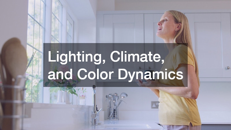 Lighting, Climate, and Color Dynamics