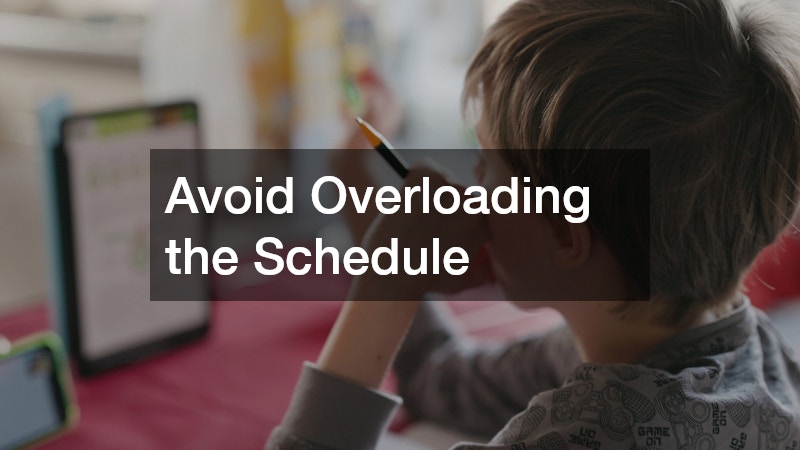 Avoid Overloading the Schedule