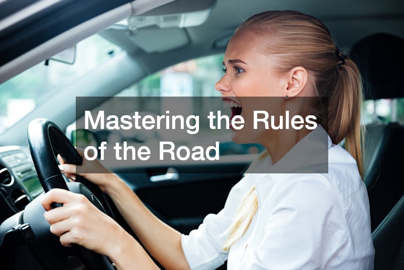 Mastering the Rules of the Road