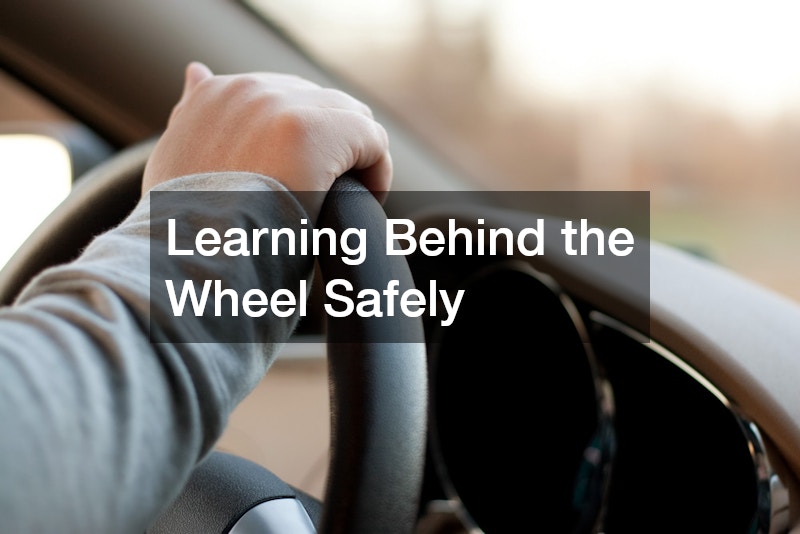 Learning Behind the Wheel Safely